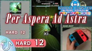 Per Aspera Ad Astra (HARD) PERFECT 【GROOVE COASTER WAI WAI PARTY!!!! 手元動画】