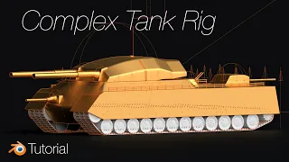 [2.83] Blender Tutorial: Using Complex Tank Rigs