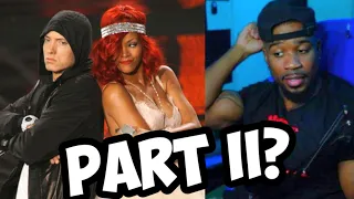 EMINEM & RIHANNA - LOVE THE WAY YOU LIE PART II? I DIDNT KNOW!