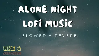 Trending Lofi Love Mashup - Arijit Singh Vibes | Fresh Slowed + Reverb Songs #lofihiphop#lofimashup