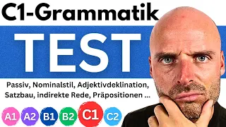 Diese Grammatik solltest du auf dem C1-Niveau kennen | C1-Test