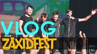 VLOG: ZAXIDFEST