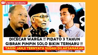 DICECAR Warga TAGIH Janji, PIDATO GIBRAN 3 Thn Pimpin SOLO Bikin TERHARU, Ternyata Sdh Dilaksanakan