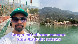 Rishikesh-ni Ganga chi rikam bazar rango rorame mingsingipa Ran Jhulako batsota.