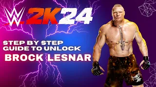 HOW TO UNLOCK BROCK LESNAR IN WWE 2K 24