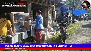 Pekan Tradisional Loloana’a Lolomoyo Kecamatan Gunugsitoli Utara Kota Gunungsitoli - Sumut