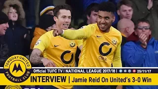 Official TUFC TV | Jamie Reid On 3-0 Win Over Leyton Orient 25/11/17