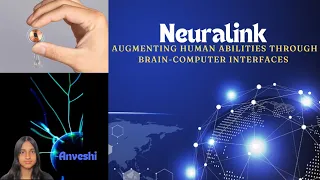 NEURALINK  | न्यूरालिंक : Augmenting Human Abilities through Brain-Computer Interfaces | TECH WORLD