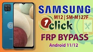 Samsung M12 (SM-M127f) FRP Bypass 1 Click 2022 | All Samsung Google Account Bypass Android 11