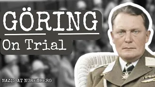 Nazis at Nuremberg - Ep1 - The Trial of Hermann Goring