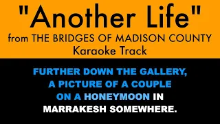 "Another Life" from The Bridges of Madison County - Karaoke Track with Lyrics on Screen