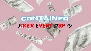 CONTAINER DSP - Yanky, Lin Flex, Wenn Vibes & Baron | Joker Event DSP