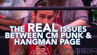 The REAL issues between CM Punk & Hangman Page in AEW