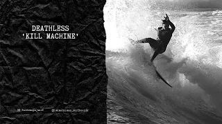 Deathless 'Kill Machine' Surfboard