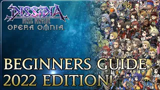 The Beginner's Guide to Dissidia Final Fantasy Opera Omnia: 2022 Edition!