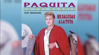 Paquita la del Barrio – Me Saludas A La Tuya (Visualizador Oficial)