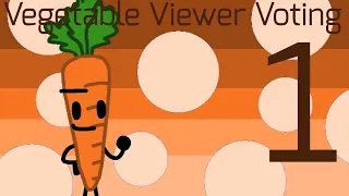 Vegetable Viewer Voting #1