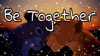 Sarabi x Sarafina | Be together