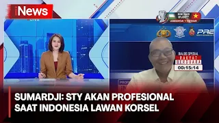 Sumardji:  STY akan Bersikap Profesional saat Timnas Indonesia Lawan Korsel - iNews Sore 23/04