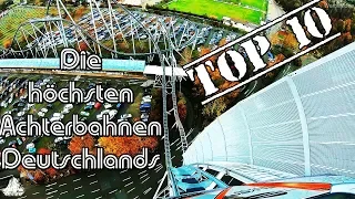 Top 10 der höchsten Achterbahnen in Deutschland