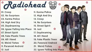 Radiohead Best Songs Playlist - Radiohead Greatest Hits 2022