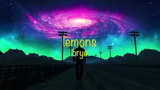 brye - lemons demo (lyrics)