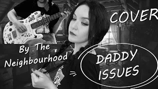 DADDY ISSUES Cover - by The Neighbourhood