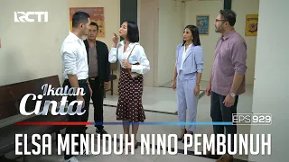 Saling Emosi!! Elsa Menuduh Nino P3mbunuh Sienna | IKATAN CINTA | EPS.929 (3/4)