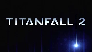 TITANFALL 2 Teaser Trailer (PS4/Xbox One)