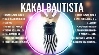 Kakai Bautista 2024 Full Album ~ Kakai Bautista 2024