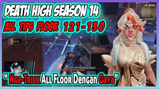 Tips Death high season 14 floor 121-130 - Lifeafter DH Tips Boss Floor
