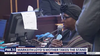 Markeith Loyd's mother takes the stand