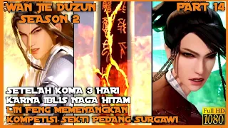 LIN FENG KOMA 3 HARI KARNA SERANGAN IBLIS - ALUR CERITA DONGHUA WAN JIE DU ZUN SEASON 2  PART 14