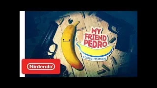 My Friend Pedro - Trailer de lançamento (Nintendo Switch)