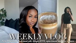 WEEKLY VLOG: NEW PHYSICIAN ASSISTANT JOB, ADJUSTING TO HOUSTON, APARTMENT UPDATES |THE DESSY RAY WAY