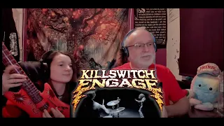 Killswitch Engage - The End Of Heartache (Dad&DaughterFirstReaction)
