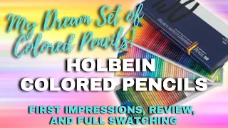 MY DREAM PENCILS - HOLBEIN COLORED PENCILS | First Impressions, Review, Full Swatching