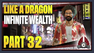 CohhCarnage Plays Like A Dragon: Infinite Wealth - Part 32