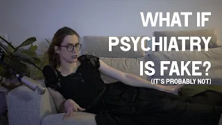 What If Psychiatry Is Fake? | Mia Mulder