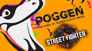 POGGEN - The King of Super Guilty Bros #7: Street Fighter 6 [Round 2]