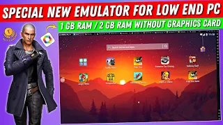 Special New Emulator For Low End PC Without Graphics Card | Free Fire Best Android Emulator For PC