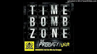 The Prodigy - Time Bomb Zone  2020 (INVADERS Full On Mix by Groggs