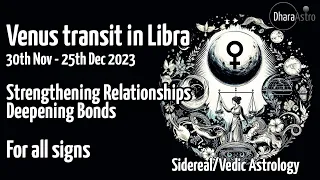 Venus transit in Libra | November 30 - December 25, 2023 | Vedic Astrology Predictions #astrology