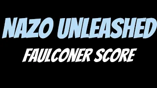 READ DESCRIPTION - Nazo Unleashed (Faulconer Score) Teaser