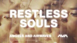 Angels & Airwaves - Restless Souls (Visualizer)