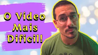 O VIDEO MAIS DIFÍCIL DA MINHA VIDA! #react