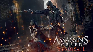 Assassin's Creed  Syndicate Финал