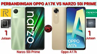 Hp termurah hanya 1 jutaan..! ♥️ desain unik performa hebat || Oppo A17k vs Narzo 50i prime