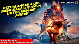 AVATAR 2024 EPS 1-4 | Seluruh Alur Cerita Film Avatar The Last Airbender 2024