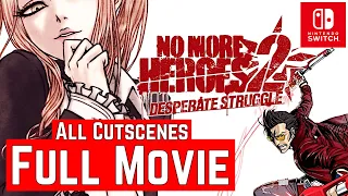 No More Heroes 2: Desperate Struggle [Switch] - [FULL MOVIE] (All Cutscenes) - No Commentary